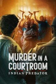 Indian Predator: Murder in a Courtroom S01